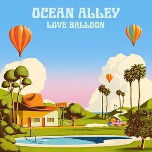 Ocean Alley - Love Balloon  CD